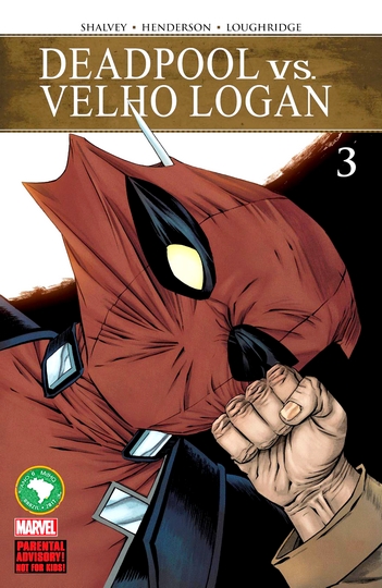 Deadpool Vs. Velho Logan #3 (2017)