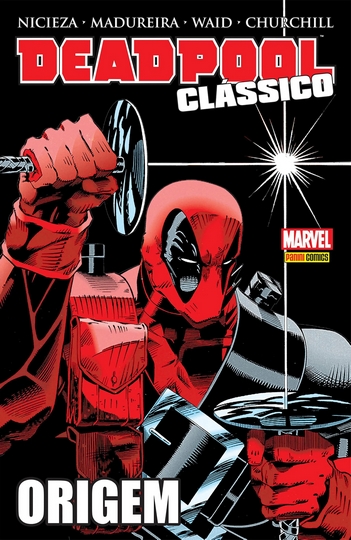 Deadpool Clássico Vol.1 – Origem