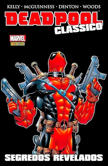 Deadpool Clássico Vol.4 – Segredos Revelados